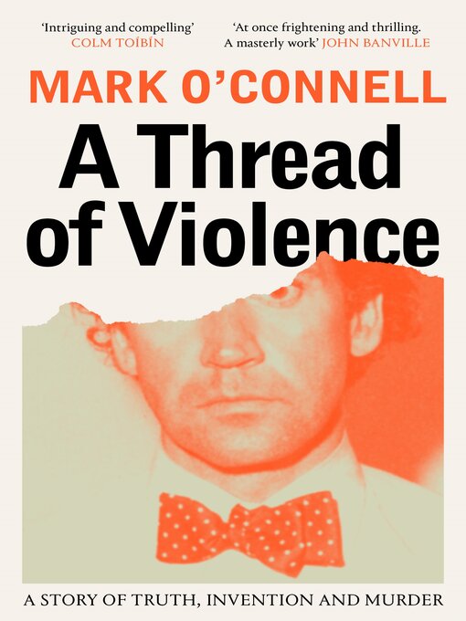 Title details for A Thread of Violence by Mark O'Connell - Wait list